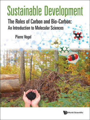 cover image of Sustainable Development: The Roles of Carbon and Bio-carbon